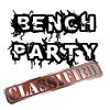 Bench Party Classified